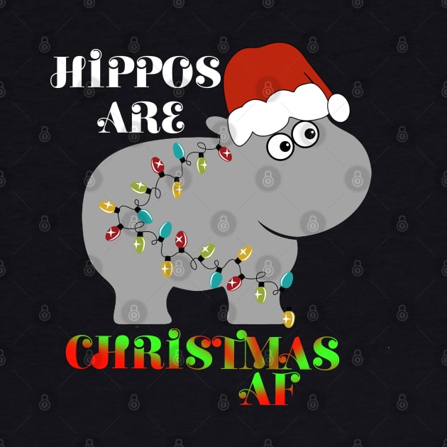 Hippos are Christmas AF by Timeforplay
